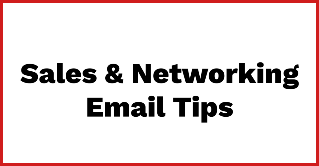 sales and networking email tips